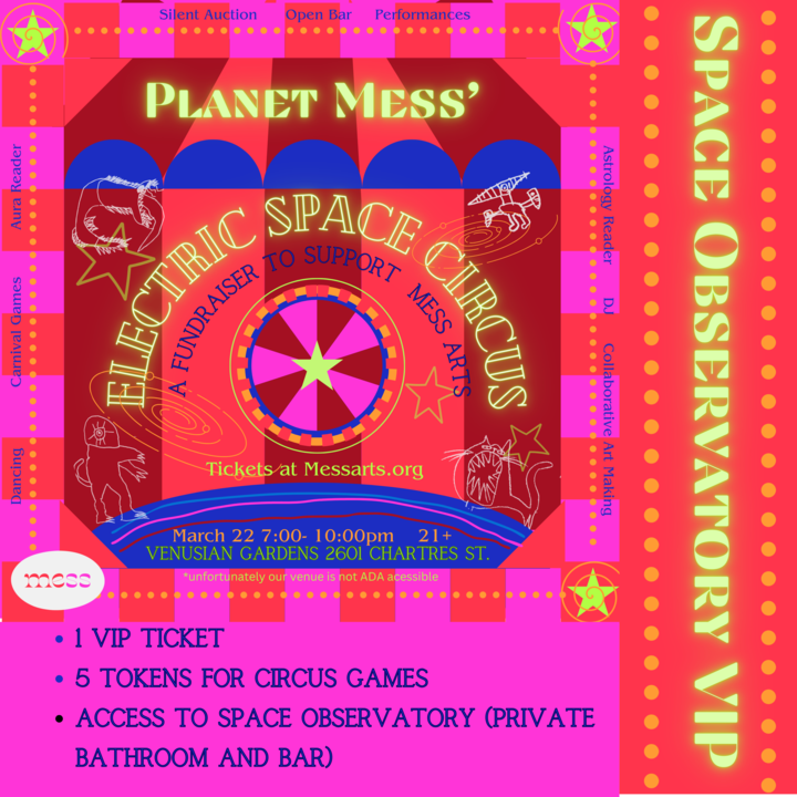 Welcome to Planet Mess: Space Observatory VIP $275 ticket